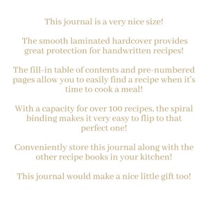 May include: Cream-colored journal with text about handwritten recipes, a table of contents, and pre-numbered pages. The journal has a spiral binding and space for over 100 recipes. The text suggests it's a nice gift.