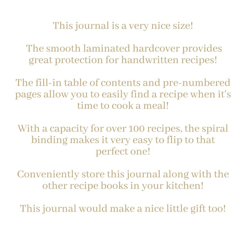 May include: Cream-colored journal with text about handwritten recipes, a table of contents, and pre-numbered pages. The journal has a spiral binding and space for over 100 recipes. The text suggests it's a nice gift.