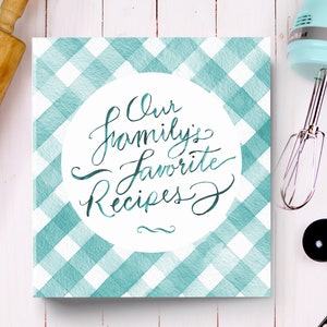 Family recipes 3-ring recipe binder | BLUE | Watercolor gingham recipe binder | red recipe binder with hand lettered title