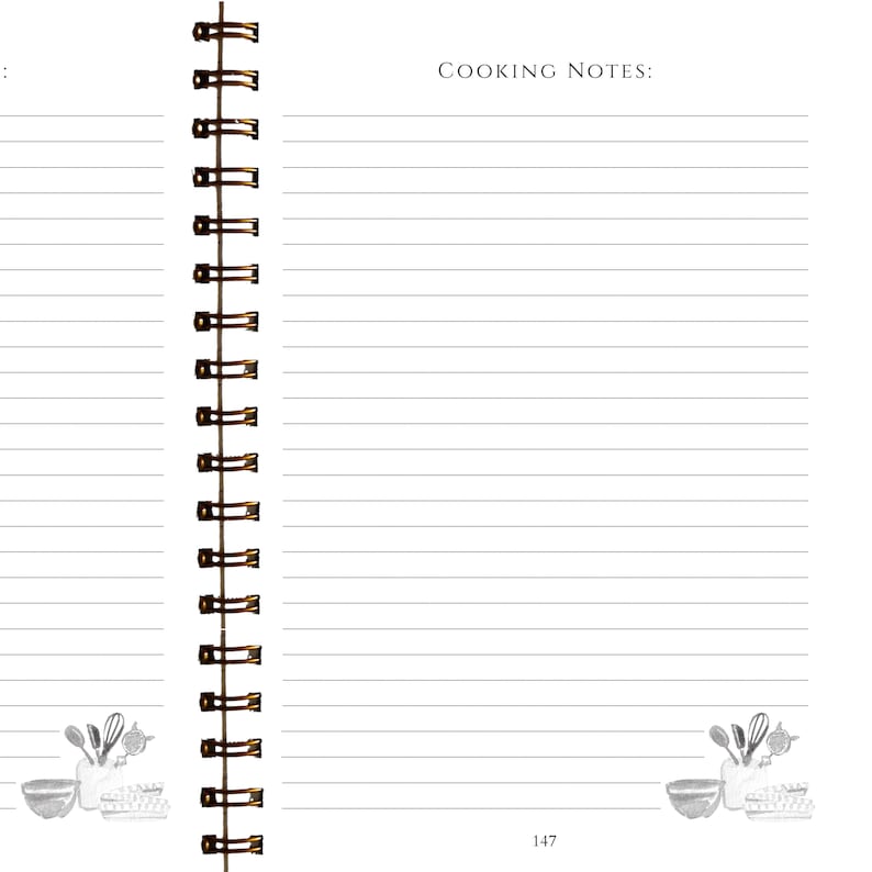 May include: Open notebook with lined pages for cooking notes. The spiral binding is gold-colored. The words "COOKING NOTES:" are at the top. Watercolor illustrations of kitchen utensils and a bowl are at the bottom. Page number 147 is at the bottom.