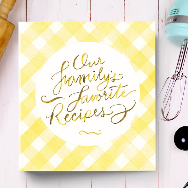 Family recipes 3-ring recipe binder, Yellow gingham recipe binder | yellow recipe binder with hand-lettered title, recipe card holder
