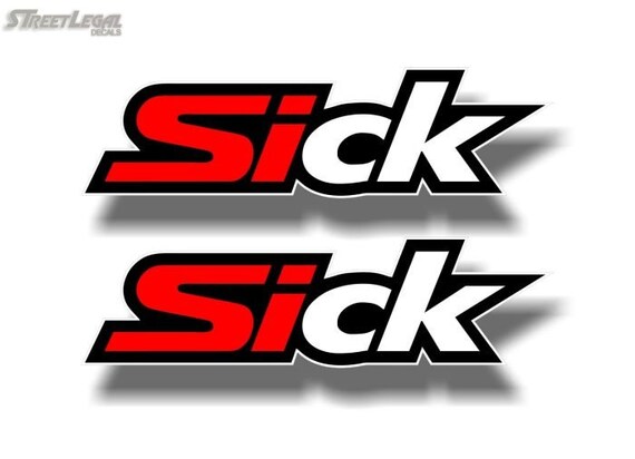 2 SICK funny sticker Vinyl Graphic Decals Car Civic SI JDM Turbo racing Rims