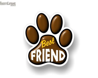 Best Friend PAW PRINT 5.5'' Dog Cat Decal Cat Puppy Foot Print Vinyl Stickers for Car Vehicle Window or Bumper