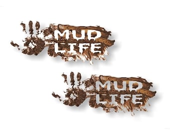 2 MUD LIFE 9'' Decals for 4x4 OffRoad Mudding Hand Print Pickup Highboy 4wd AWD Truck Off Road Handprint Vinyl Stickers (2 Decal Set)