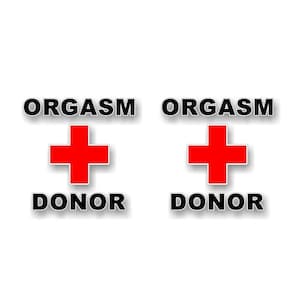 2 Orgasm Donor 4&#39;&#39; Vinyl Decals Sexy Red Cross Window Sex College Beer Car Stickers Motorcycle Donation Vinyl Stickers