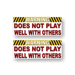 2 Does NOT Play Well With Others 9&quot; Decals Offroad Truck 4x4 Mud Mudding Vehicle Accessories Stickers (2 Decal Set)