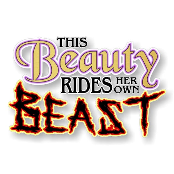 This Beauty Rides Her Own BEAST 8" Vinyl Decal for Girls Pickup Car Ride Girl Chicks Offroad Truck 4x4 Off Road Vinyl Stickers