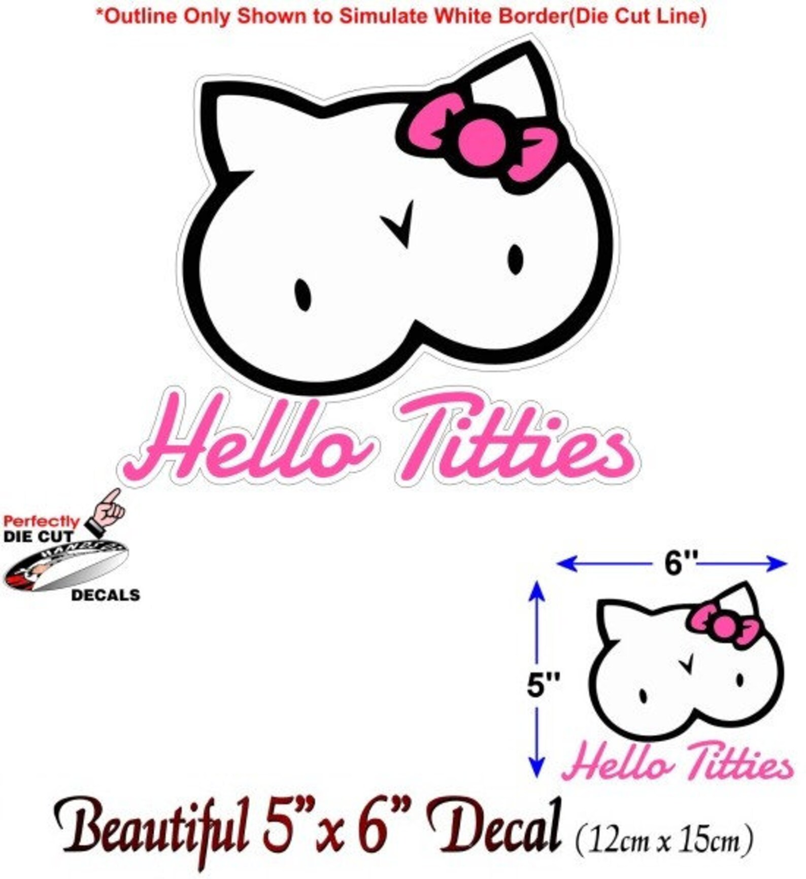 Street Legal Decals Hello TITIES Vinyl Decal Full Color Titty - Etsy