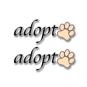 2 Adopt Script with Beige PAW Print 9&quot; Sticker Decals Pet Puppy Dog Kitten Cat Adoption Rescue Shelter Vinyl Decal Stickers (2 Decal Set)