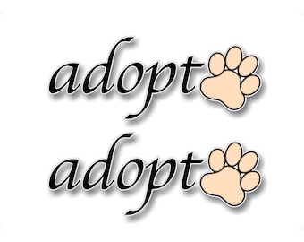 Adoptez un script avec impression de pattes beiges Stickers autocollants de 9 po. Chiot chien chaton chat Adoption Rescue Shelter Stickers vinyles