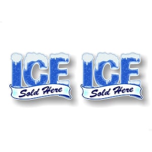 2 ICE Sold Here 5'' Decals Concession Frozen Sale Sign Trailer ...