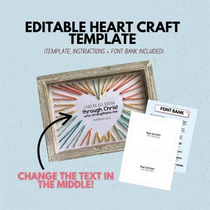 May include: A framed heart craft template with the text "I CAN DO ALL THINGS through Christ who strengthens me." The frame is light brown, and the heart is made of colorful thread. The text "CHANGE THE TEXT IN THE MIDDLE!" is also visible.