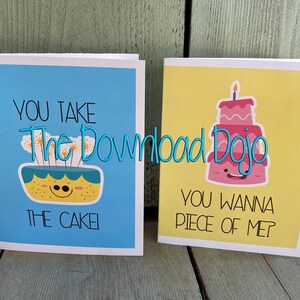 Printable Card, Cute Birthday Card, Funny Congratulations Card, You Take the Cake, You Wanna Piece of Me, Instant Download, Printable, Bday