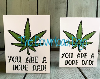Funny 'Dope Dad' Fathers Day Card, Printable (Digital Download)