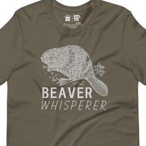 Funny Beaver Whisperer T-Shirt - Canadian Wildlife Graphic Tee