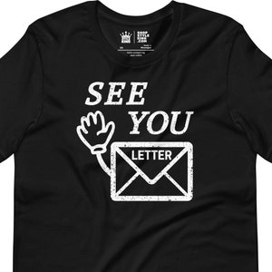 Camiseta con la letra "Nos vemos" - Camiseta divertida con juego de palabras, camiseta con humor de oficina, "Nos vemos más tarde", camiseta con chiste de papá