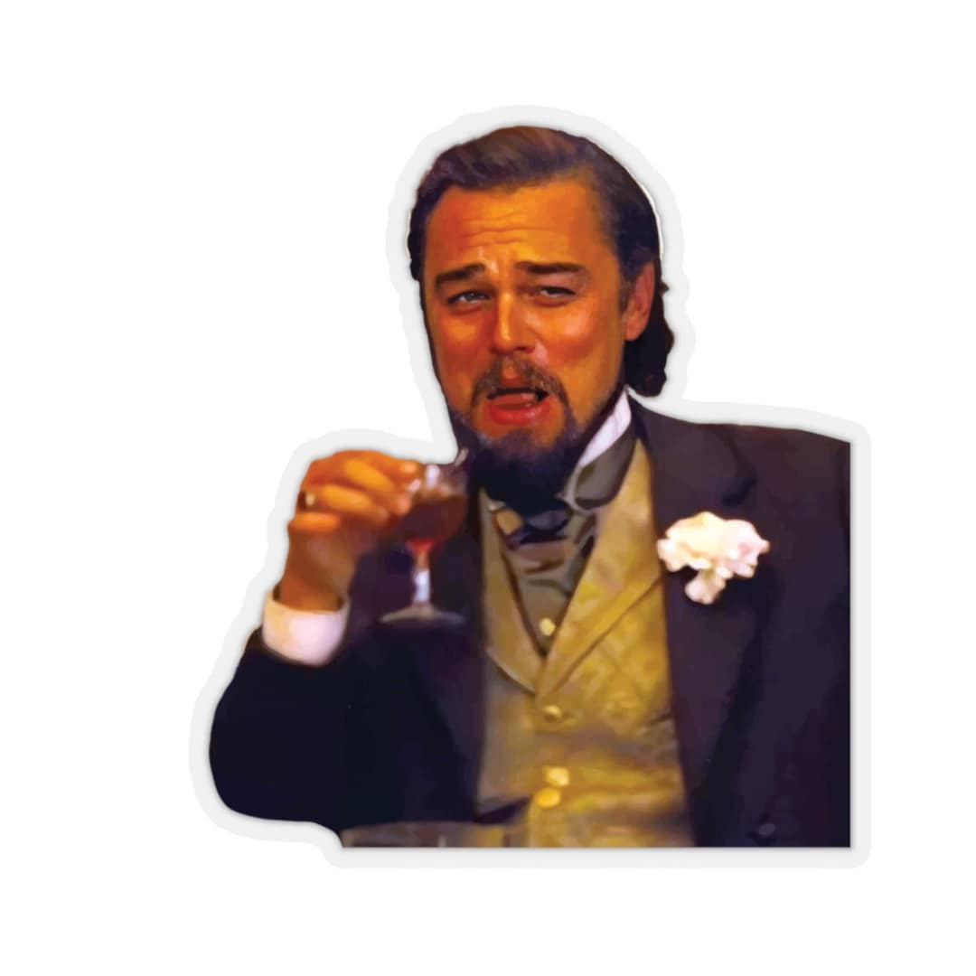 Laughing Leo Iconic Meme From Django Unchained Sticke - vrogue.co