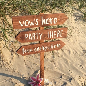 Vows Here Party There Love Everywhere, Beach Wedding Sign, Outdoor Directional Sign, Arrows, Outdoor Ceremony, Bridal, Love, Party, Ceremony