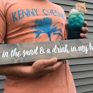 Toes in the sand & a drink in my hand 3.5&quot; x 24&quot; Wooden Sign, Beach Decor, Home Decor, Basement Decor, Tiki Bar, Wooden Sign, Wood