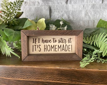 If I Have To Stir, Homemade, Kitchen, Cooking, Valentine, Couples, Home Decor, Anniversary, Funny, Rectangle, Tiered Tray Framed Mini