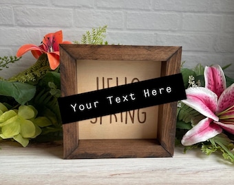 Custom Square Box Sign, Framed Wood Sign, Personalize, Quote, Home Decor, Tiered Tray, Farmhouse, Rustic, Box Sign, Vinyl or Laser Engraved