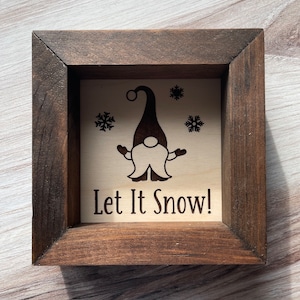 Let It Snow, Gnome, Square Box Sign, Seasonal, Gnomes, Home Decor, Gift, Tiered Tray Sign, Farmhouse, Rustic, Framed Wood Sign, Holiday