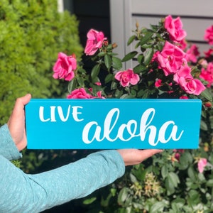 Live Aloha sign, 4.5x15" Beach Sign, Hawaii, Quote, Home Decor, Gift, Tiki Bar, Travel Theme, Decor, Wooden Sign, Wood