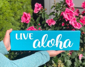 Live Aloha sign, 4.5x15" Beach Sign, Hawaii, Quote, Home Decor, Gift, Tiki Bar, Travel Theme, Decor, Wooden Sign, Wood