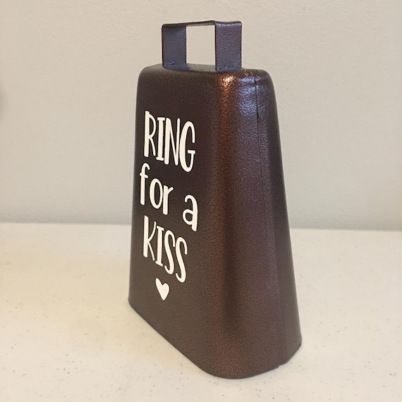 Ring for A Kiss, 7 Inch, Steel Cow Bell, Bride and Groom, Display Table,  Wedding, Bar Decor, Kiss, Couple, Wedding Decor, Rustic, Cowbell -   Sweden