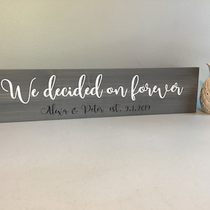 Mr & Mrs Established 5.5&quot; x 24&quot; Wooden Sign, We Decided On Forever, Shower Gift, Wedding Gift, Home Decor, Personalized Wood Sign, Wood Sign