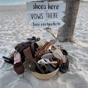 Shoes Here Vows There Love Everywhere, Beach Wedding Sign, Outdoor Directional Sign, Arrow, Love, Outdoor Ceremony, Vows, Shoes, Ceremony