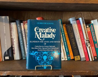 George Pickering, "La enfermedad creativa": Oxford University Press (1974)