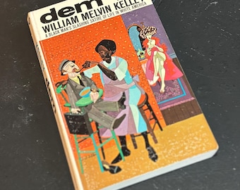 William Melvin Kelley: "Dem" (1971)." Taschenbuch.