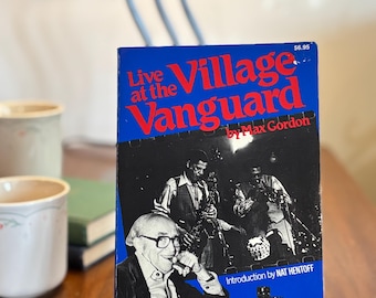 Live at the Village Vanguard by Max Gordon (1980). Paperback.
