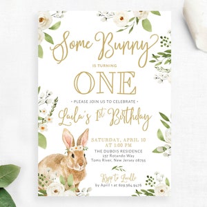 Some Bunny is Turning One Any Age Greenery Floral Boho Spring Summer Easter First 1st Birthday Invite Invitation | Digital or Printed Cards