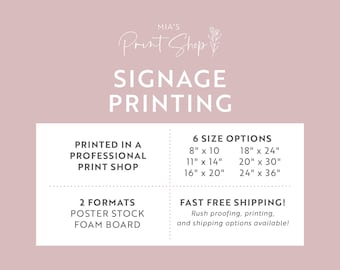 Puede incluir: Un gráfico rosa y blanco con el texto "MIA'S Print Shop" y "SIGNAGE PRINTING". El gráfico enumera 6 opciones de tamaño para la impresión de señalización, de 8 pulgadas por 10 pulgadas a 24 pulgadas por 36 pulgadas. También enumera 2 formatos: papel de póster y tablero de espuma. El gráfico indica "¡ENVÍO RÁPIDO GRATUITO!" con el texto "¡Opciones de revisión, impresión y envío urgentes disponibles!"