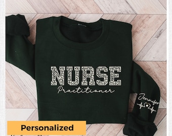 Personalized NP Nurse Sweatshirt, Custom NP Nurse Shirt, NP Nurse Gift, Nurse Practitioner Crewneck, Lpn Nurse Sweater, Nurse Appreciation