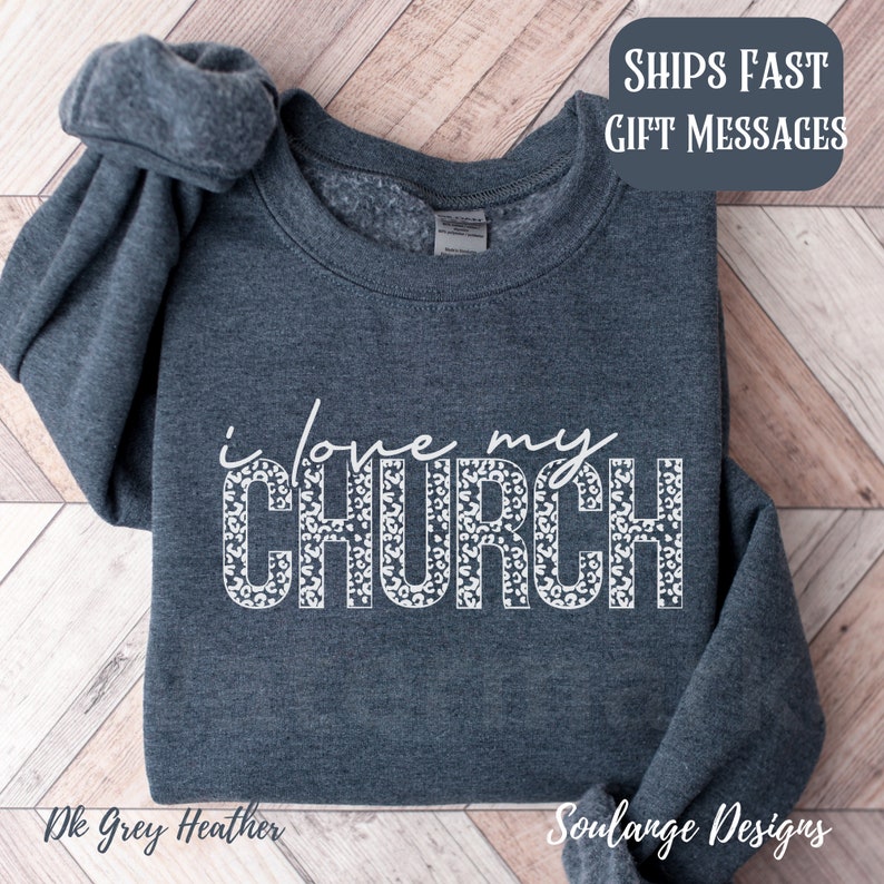 Christian Sweatshirt Bible Verse Sweatshirt Religious Gift Jesus Shirt Baptism Gift for Her Jesus Saves You Baptism Gift I Love My Church image 4