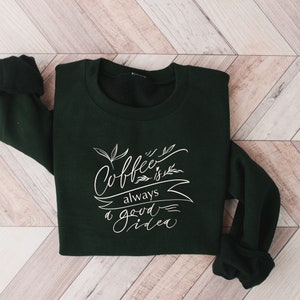 Fall Coffee Sweatshirt / Cute Fall Sweater / Aesthetic Crewneck / Coffee Lover Gift / Fall Sweatshirt / Coffee Shirt