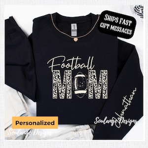 Football Mom Sweatshirt,  Name On Sleeve, Football Mom Crewneck,Mom Shirt, Football Sweatshirt,Mama Sweatshirt,Mothers Day Gift, Sports Mama