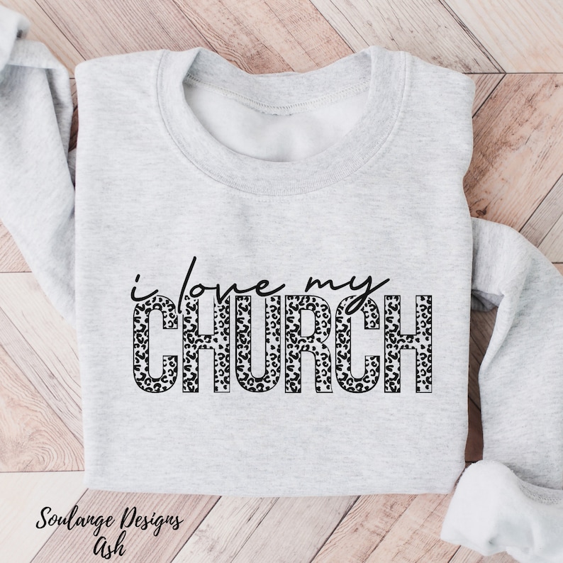 Christian Sweatshirt Bible Verse Sweatshirt Religious Gift Jesus Shirt Baptism Gift for Her Jesus Saves You Baptism Gift I Love My Church image 8