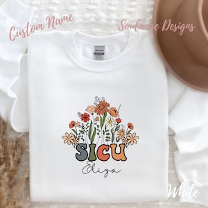 SICU Nurse Sweatshirt, Surgical Intensive care Unit Shirts, Surgical ICU, New Grad Gift, Cute Nurse Sweater, SICU Shirt, Rn Gifts, Crewneck