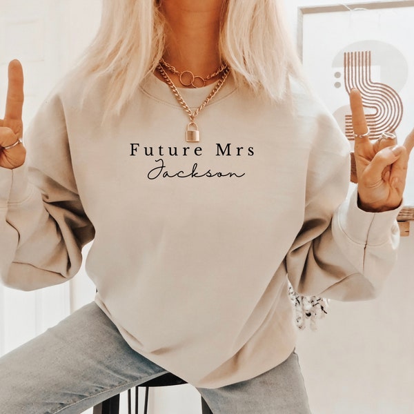 Future Mrs personalized sweatshirt, Bride crewneck, Future Mrs sweatshirt, Bride getting ready outfit, Gift from maid of honor to bride