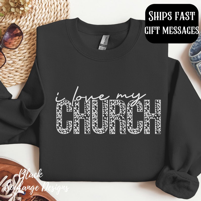 Christian Sweatshirt Bible Verse Sweatshirt Religious Gift Jesus Shirt Baptism Gift for Her Jesus Saves You Baptism Gift I Love My Church image 3