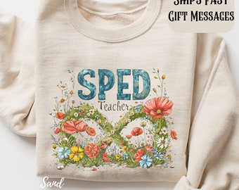 Special Education Teacher Sweatshirt,SPED Teacher Sweatshirt, Sped Sweatshirt, Special Education Teacher Gifts For Sped Teacher Appreciation