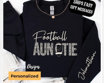 Football Auntie  Sweatshirt,  Name On Sleeve, Football Aunt Crewneck,Mom Shirt, Football Aunt Sweatshirt,Leopard Auntie, Game Day Sweatshirt