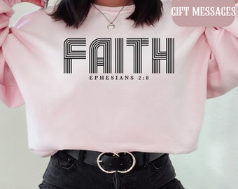 Trendy Christian Sweatshirt FAITH Bible Verse Shirt Religious Sweatshirt Jesus Sweatshirt Faith Crewneck Christian Apparel