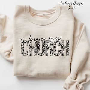 Christian Sweatshirt Bible Verse Sweatshirt Religious Gift Jesus Shirt Baptism Gift for Her Jesus Saves You Baptism Gift I Love My Church image 7