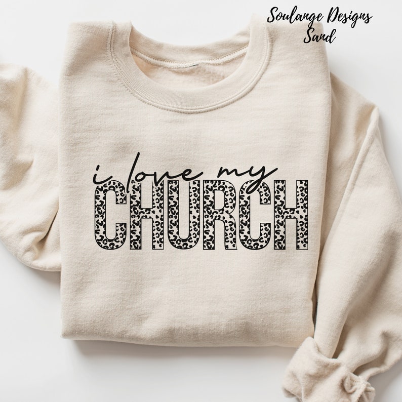 Christian Sweatshirt Bible Verse Sweatshirt Religious Gift Jesus Shirt Baptism Gift for Her Jesus Saves You Baptism Gift I Love My Church image 7