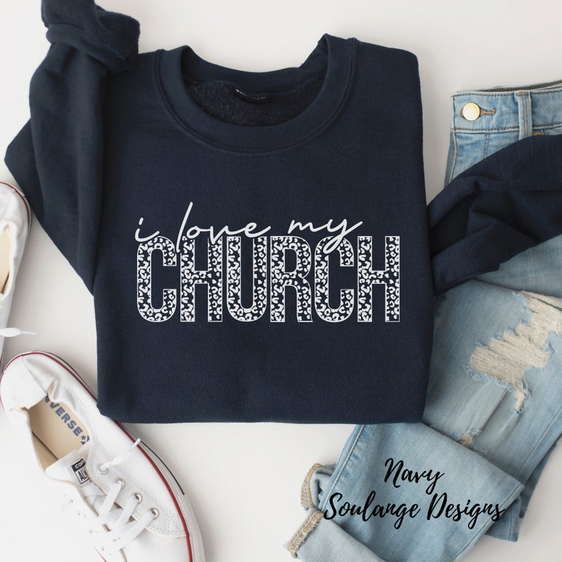 Christian Sweatshirt Bible Verse Sweatshirt Religious Gift Jesus Shirt Baptism Gift for Her Jesus Saves You Baptism Gift I Love My Church image 1